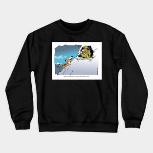 Looking for love in all the wrong places. Crewneck Sweatshirt